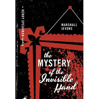 The Mystery of the Invisible Hand