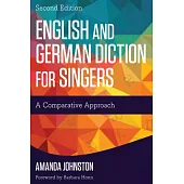 English and German Diction for Singers: A Comparative Approach