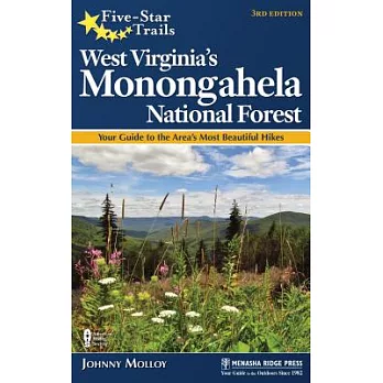 Five-Star Trails: West Virginia’s Monongahela National Forest: Your Guide to the Area’s Most Beautiful Hikes