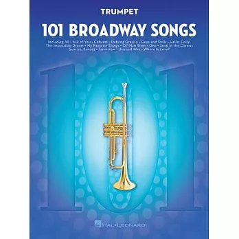 101 Broadway Songs for Trumpet