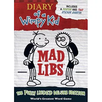 Diary of a Wimpy Kid Mad Libs: The Fully Loded Deluxe Edition