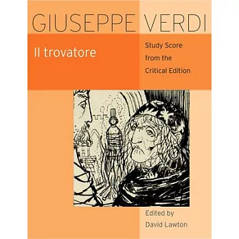 Il Trovatore: Critical Edition Study Score
