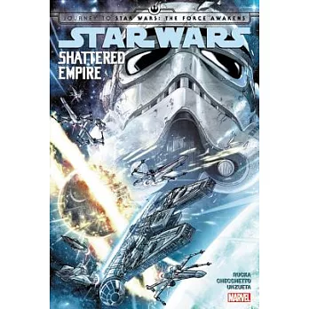 Journey to Star Wars The Force Awakens Shattered Empire
