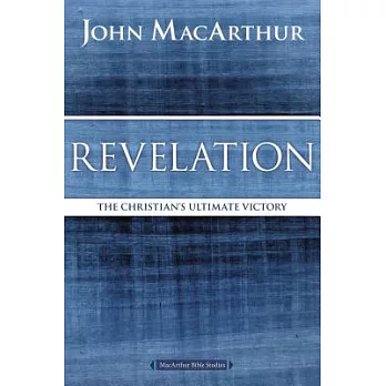 Revelation: The Christian’s Ultimate Victory