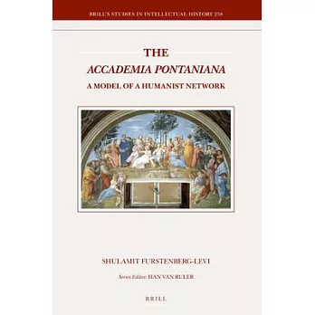 The Accademia Pontaniana: A Model of a Humanist Network