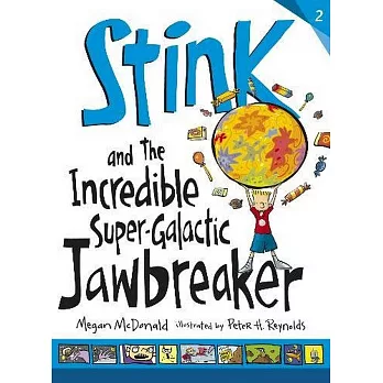 Stink 2 : Stink and the incredible super-galactic jawbreaker