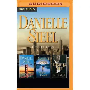 Danielle Steel Collection: Amazing Grace / Honor Thyself / Rogue