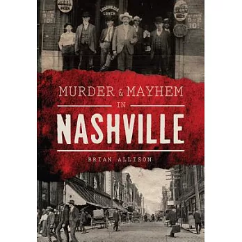 Murder & Mayhem in Nashville