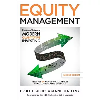 Equity Management: The Art and Science of Modern Quantitative Investing