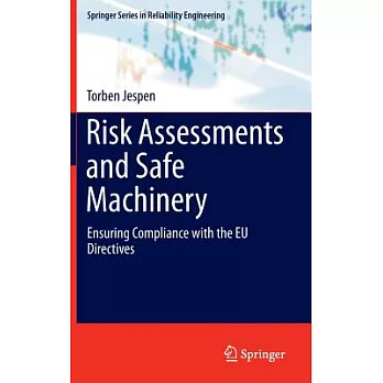 Risk Assessments and Safe Machinery: Ensuring Compliance with the Eu Directives