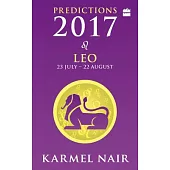 Leo Predictions 2017: 23 July - 22 August