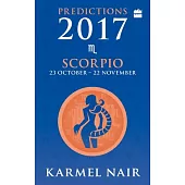 Scorpio Predictions 2017: 23 October - 22 November