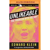 Unlikeable: The Problem With Hillary