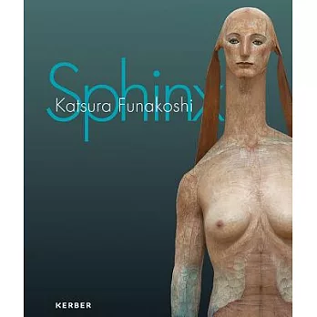 Katsura Funakoshi: Sphinx