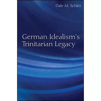 German Idealism’s Trinitarian Legacy