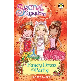 Secret Kingdom 17 : Fancy dress party