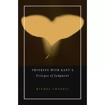 Thinking with Kant’s Critique of Judgment