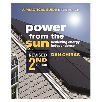 Power from the Sun: A Practical Guide to Solar Electricity