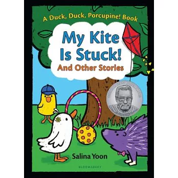 A Duck, Duck, Porcupine! book : my kite is stuck! and other stories
