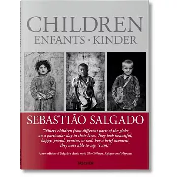 SEBASTIÃO SALGADO. THE CHILDREN