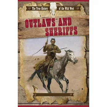 Outlaws and Sheriffs
