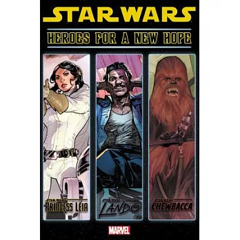 Star Wars Heroes For a New Hope