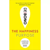 The Happiness Purpose