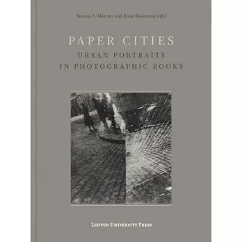 Paper Cities: Urban Portraits in Photographic Books