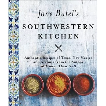 Jane Butel’s Southwestern Kitchen