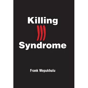 Killing Ill Syndrome