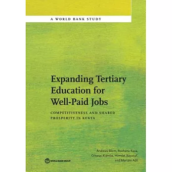 Expanding Tertiary Education for Well-Paid Jobs: Competitiveness and Shared Prosperity in Kenya
