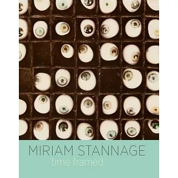 Miriam Stannage: Time Framed