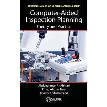 Computer-Aided Inspection Planning: Theory and Practice