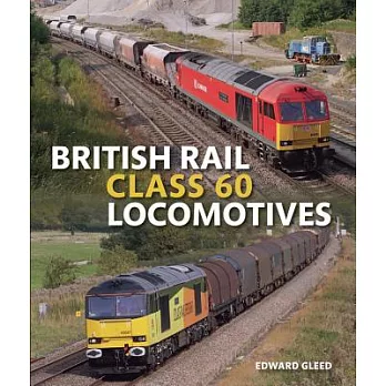 British Rail Class 60 Locomotives