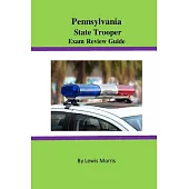 Pennsylvania State Trooper Exam Review Guide