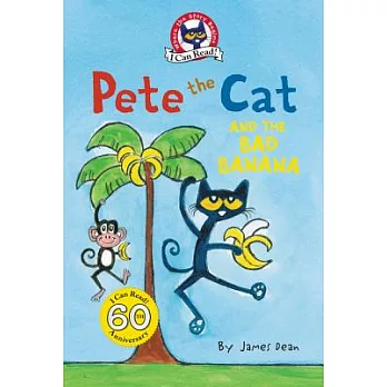 Pete the Cat and the bad banana