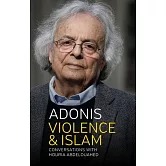 Violence and Islam: Conversations With Houria Abdelouahed