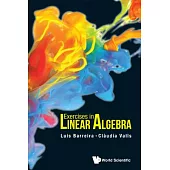 Exercises in Linear Algebra