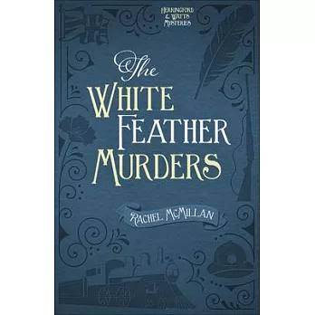 The White Feather Murders: Volume 3