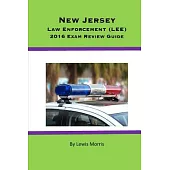 New Jersey Law Enforcement 2016 Exam Review Guide