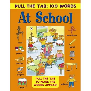 At School: Pull the Tabs to Make the Words Appear!
