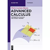 Advanced Calculus: Differential Calculus and Stokes’ Theorem