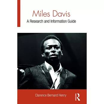 Miles Davis: A Research and Information Guide