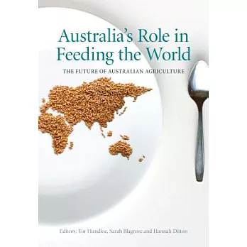 Australia’s Role in Feeding the World: The Future of Australian Agriculture