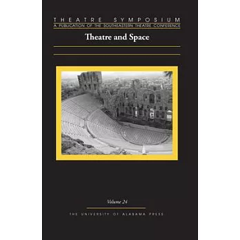 Theatre Symposium: Theatre and Space