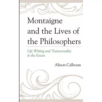 Montaigne & the Lives of Philopb
