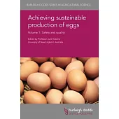 Achieving sustainable production of eggs: Safety and Quality