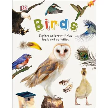 Birds: Explore Nature with Fun Facts and Activities
