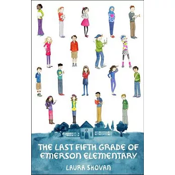The Last Fifth Grade of Emerson Elementary