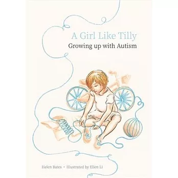 A Girl Like Tilly: Growing Up with Autism